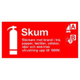 Skylt Brandsläckare Skum...